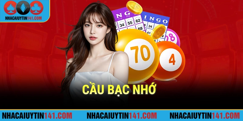 Cầu bạc nhớ